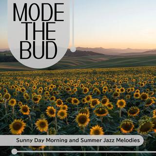 Sunny Day Morning and Summer Jazz Melodies