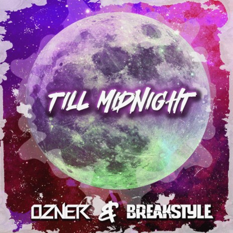 Till Midnight ft. BreakStyle