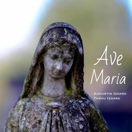 Ave Maria ft. Théau Izoard