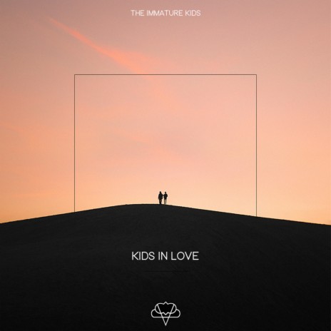 Kids In Love | Boomplay Music