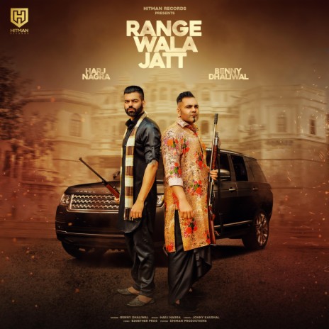 Range Wala Jatt ft. Benny Dhaliwal | Boomplay Music