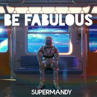 Be Fabulous