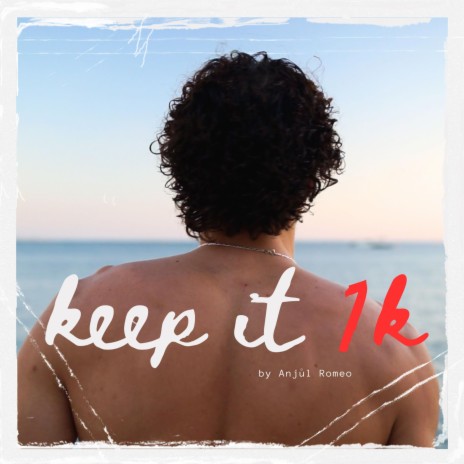 Keep It 1K | Boomplay Music