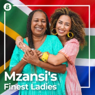Mzansi&#39;s Finest Ladies