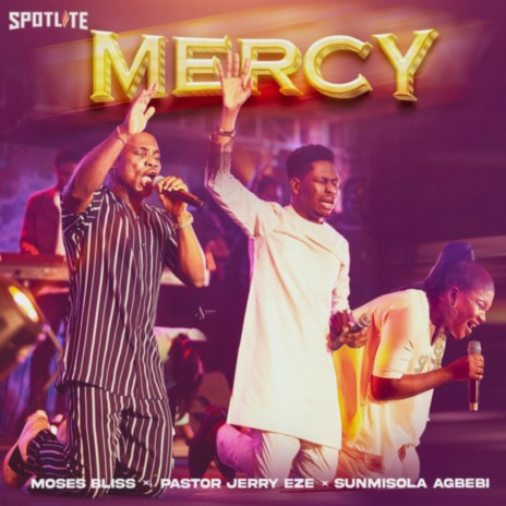 Mercy ft. Sunmisola Agbebi & Pastor Jerry Eze | Boomplay Music