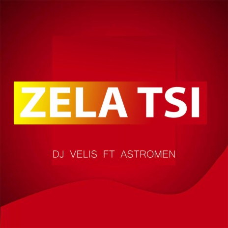 Zela Tsi (feat. Astromen) | Boomplay Music