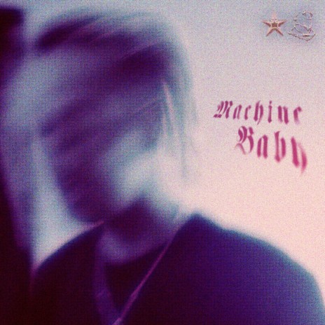 Machine Baby | Boomplay Music