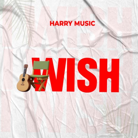 I Wish | Boomplay Music