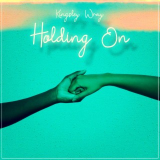 Holding On