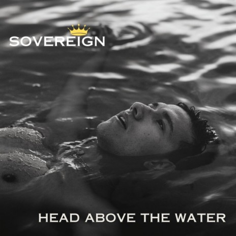 Head above the water | Boomplay Music