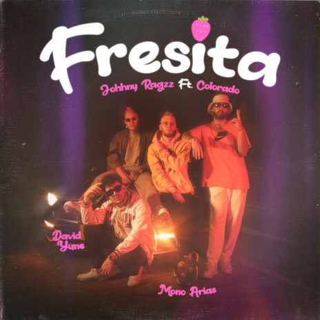 Fresita ft. S Colorado, Mono Arias & David Yune