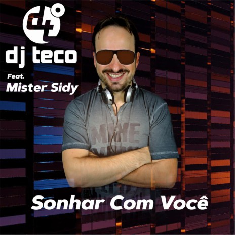 Sonhar Com Você ft. Mister Sidy | Boomplay Music