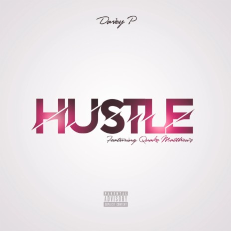 Hustle ft. Quake Matthews | Boomplay Music