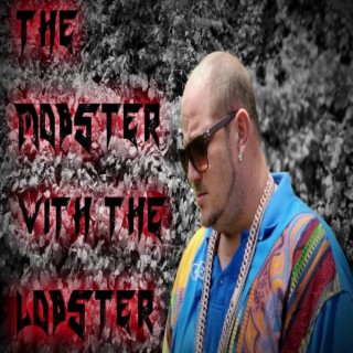 Dub itdown 2nd album the mobster with the lobster
