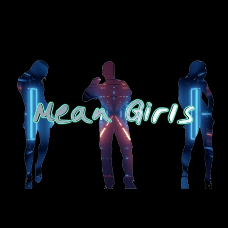 Mean Girls | Boomplay Music