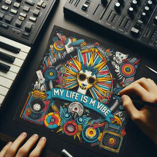 My life is my vibe (Single)