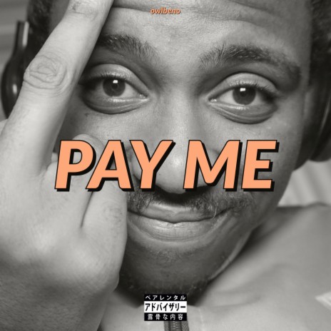 Pay Me | Boomplay Music