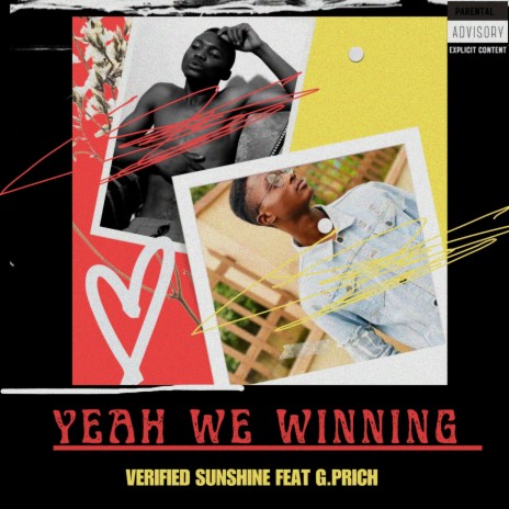 Yeah We Winning ft. G.Prich | Boomplay Music