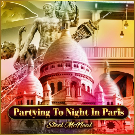 Partying Tonight In Paris