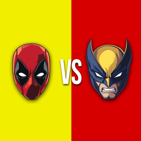 Deadpool Vs Wolverine | Boomplay Music