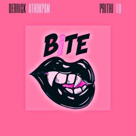 Bite ft. Prithi Lu | Boomplay Music