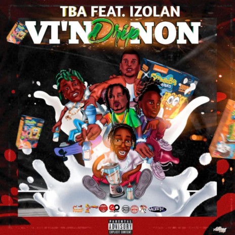 Vin Drip Non ft. TBA & Izolan