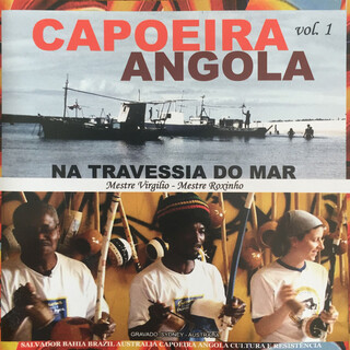 Capoeira Angola Na Travessia do Mar