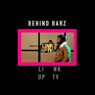 Behind Barz: Link Up Tv