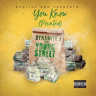 You Know (Printed) [feat. Young Street]