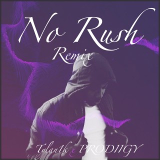 No Rush (Remix)