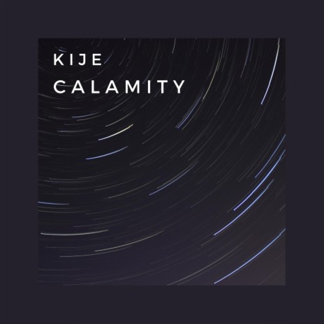 Calamity | Boomplay Music