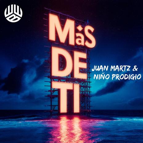 Más de ti ft. Juan Martz | Boomplay Music