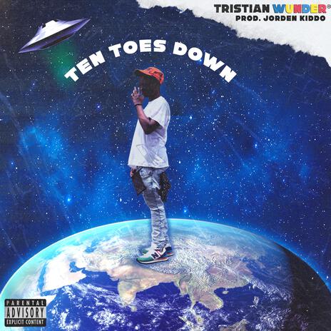 Ten Toes Down | Boomplay Music