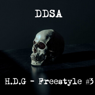 H.D.G (Freestyle #3)