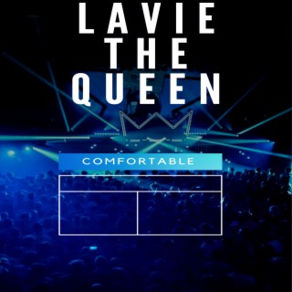 Lavie The Queen