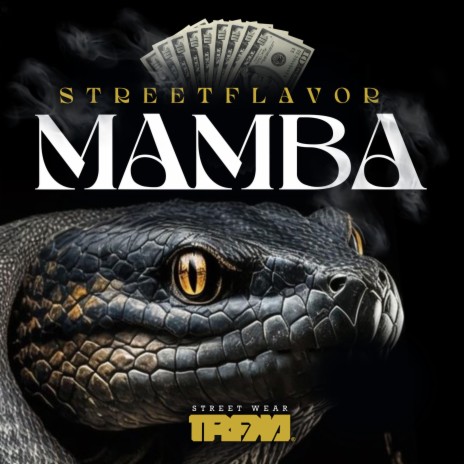 MAMBA (STREET FLAVOR) ft. BOSBELOS | Boomplay Music