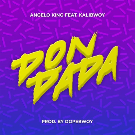 Don Dada ft. Kalibwoy | Boomplay Music