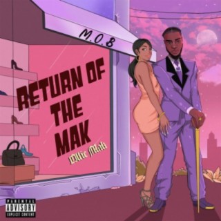 Return Of The MaK