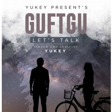 Guftgu (Lets Talk) | Boomplay Music