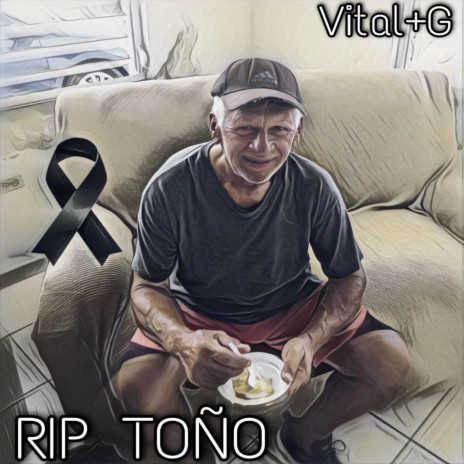 RIP Toño