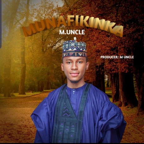 Munafikinka na gindinka (your hypocrite is with u) | Boomplay Music