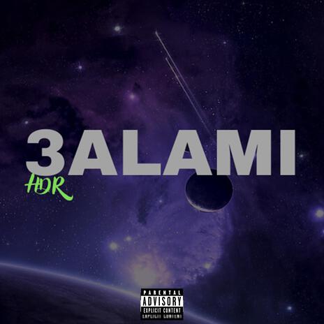 3ALAMI | Boomplay Music