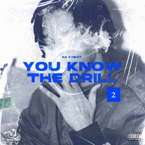 You Know The Drill 2 ft. Famous Briiii | Boomplay Music