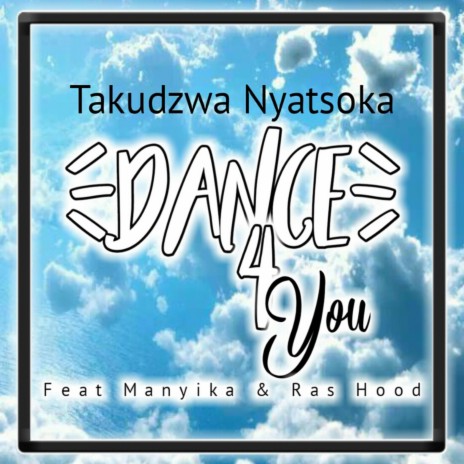 Dance For You (feat. Victor Manyika & Ras Hood) | Boomplay Music