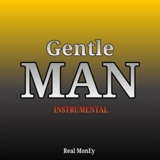 Gentle Man (Instrumental)