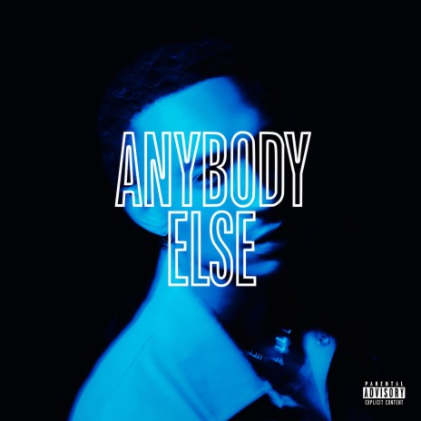 Anybody Else | Boomplay Music