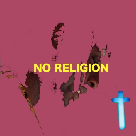 No Religion | Boomplay Music