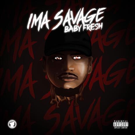 ImaSavage | Boomplay Music