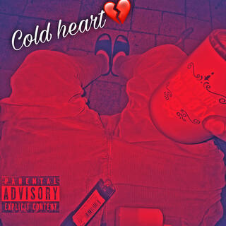 Cold heart