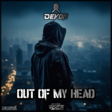 Out Of My Head (Kick Edit) | Boomplay Music